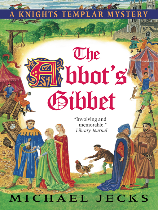 Title details for The Abbot's Gibbet by Michael Jecks - Available